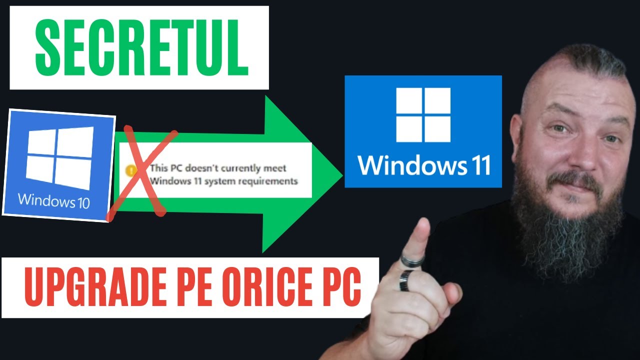 SECRETUL Microsoft: Upgrade de la Windows 10 la 11 pe ORICE PC! (Chiar si Incompatibil)
