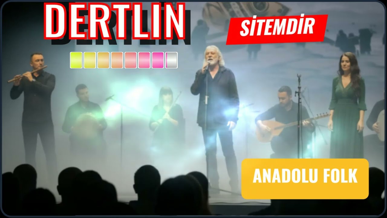 Anadolu Folk/Sitemdir/Dertlin