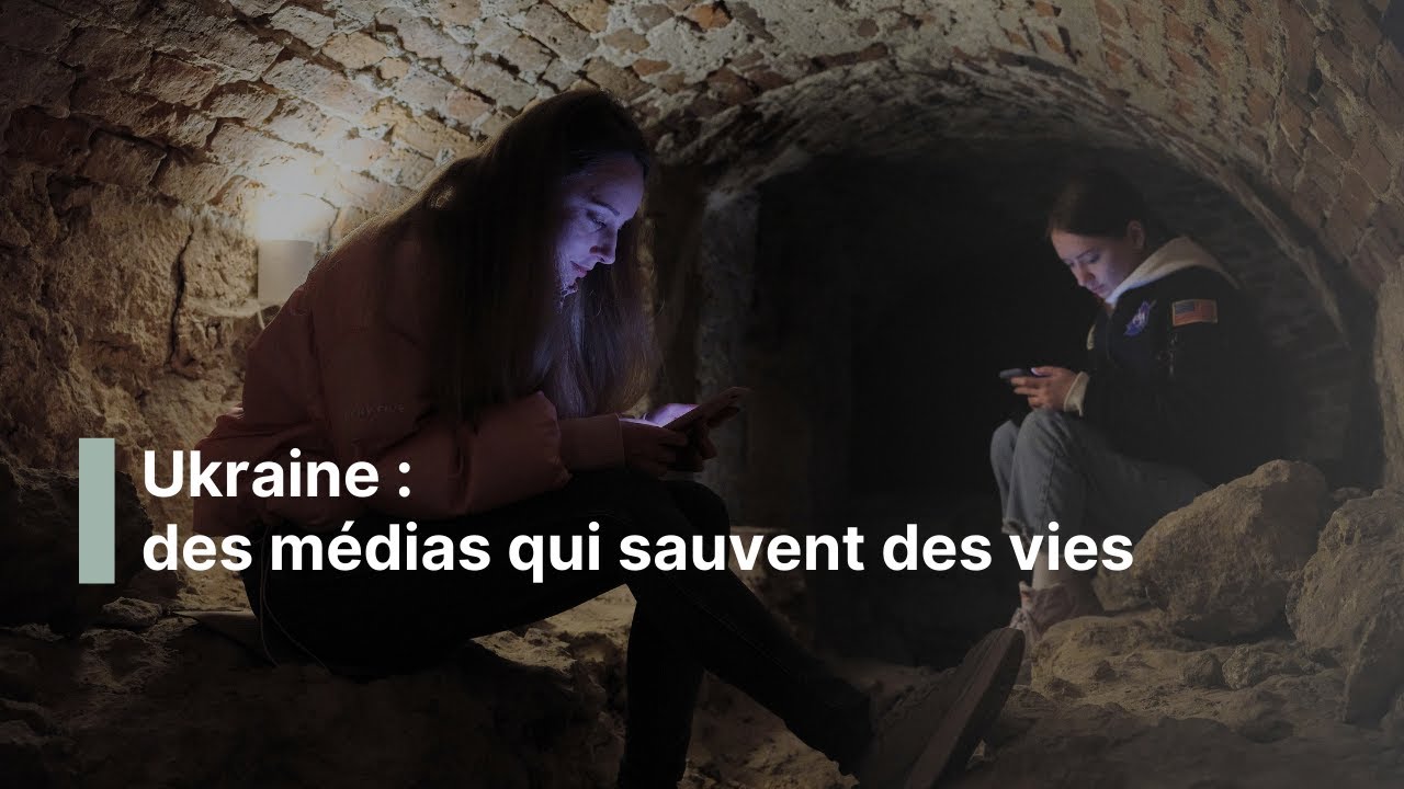 Ukraine : Des médias qui sauvent des vies