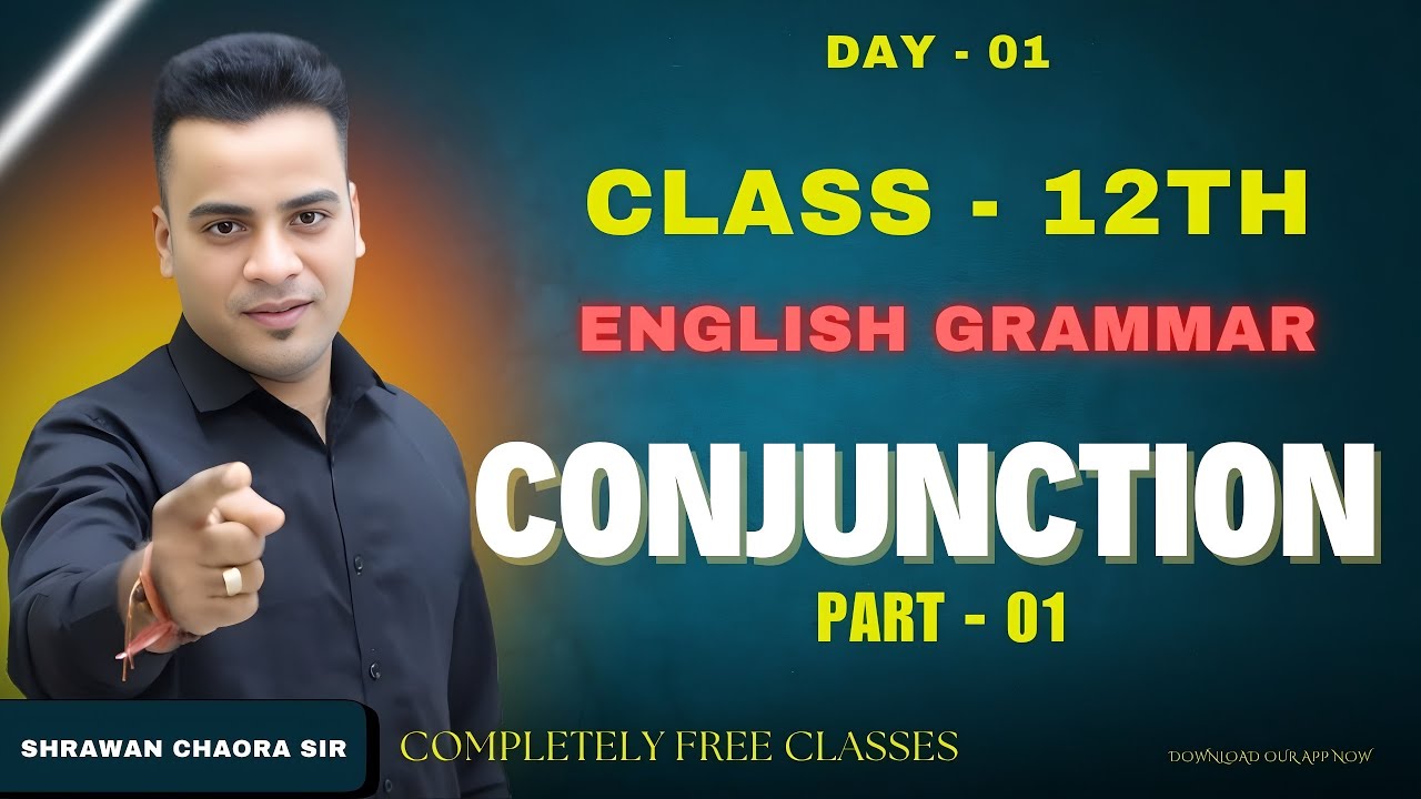 Class 12 Conjunctions Part - 01 | RBSE / CBSEGRAMMAR | English Grammar BY SHRAWAN CHAORA SIR