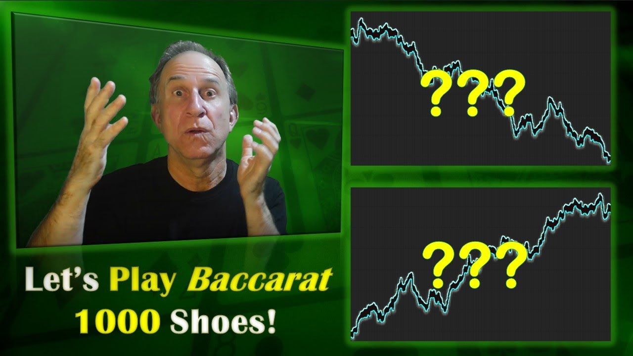 Let's Play Baccarat: 1000 Shoes [Flat Betting, Streaks, Martingale, D'Alembert, Paroli]