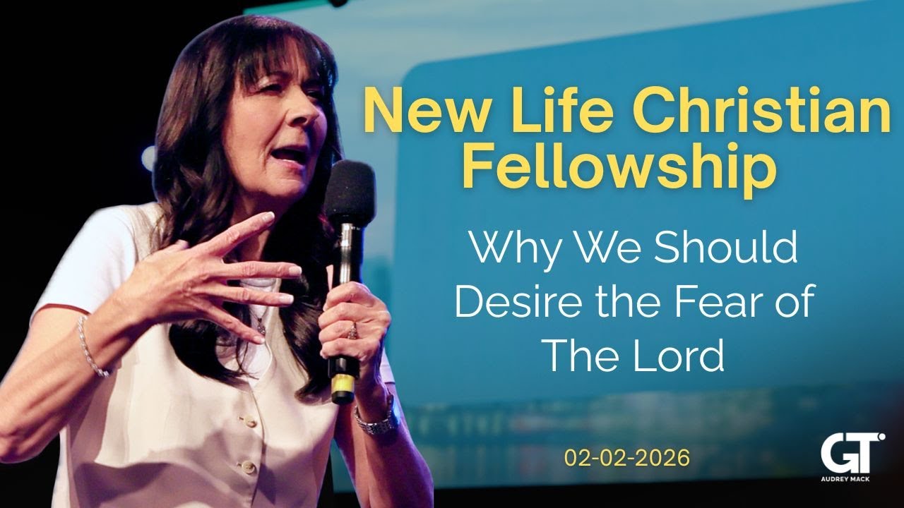 Why Should We Desire the Fear of the Lord? || New Life Christian Fellowship