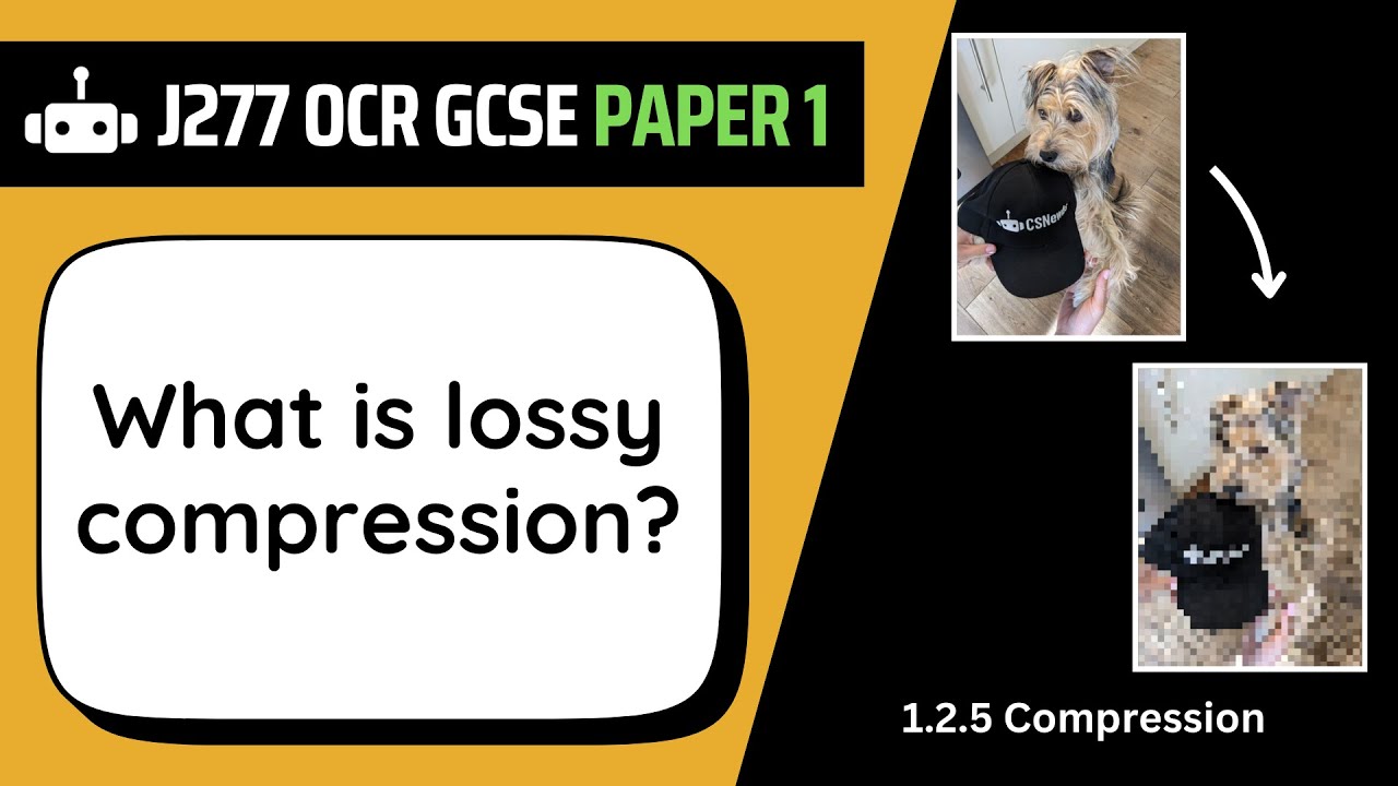Lossy Compression | 2.5 | OCR GCSE Computer Science | J277