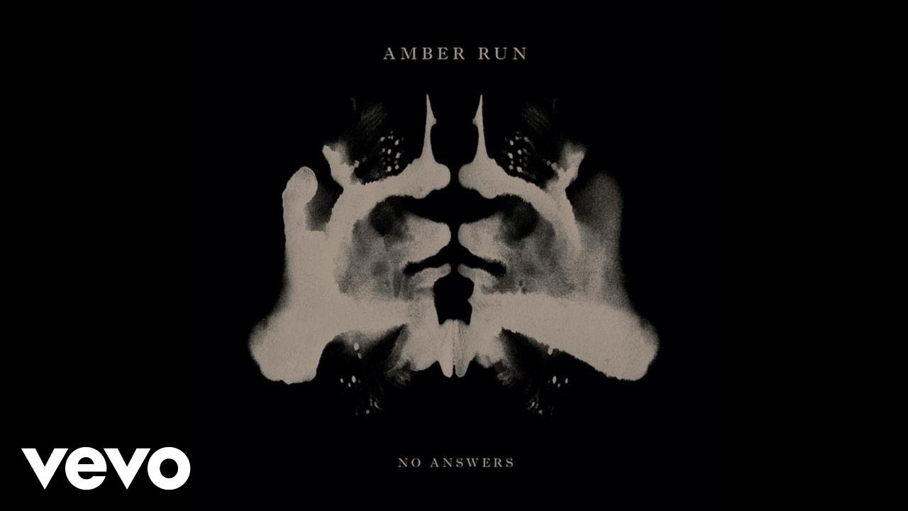 Amber Run - No Answers (Acoustic) [Audio]