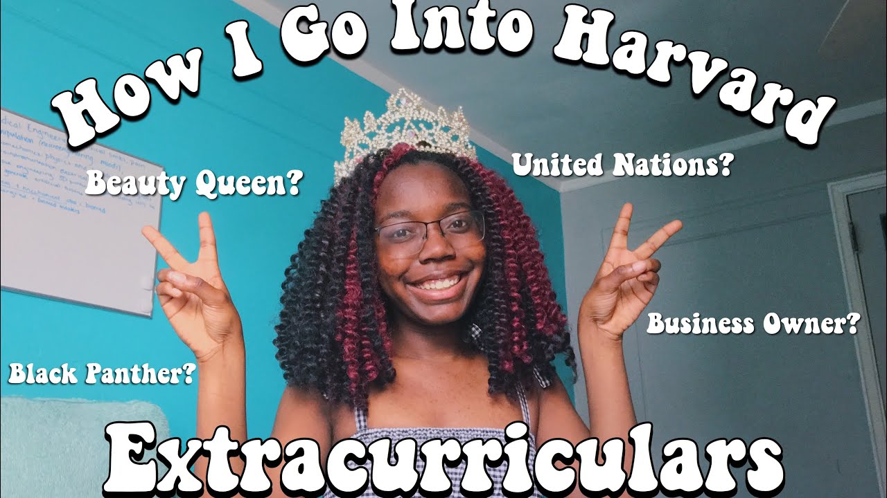 How I Got Into Harvard (My Extracurriculars)