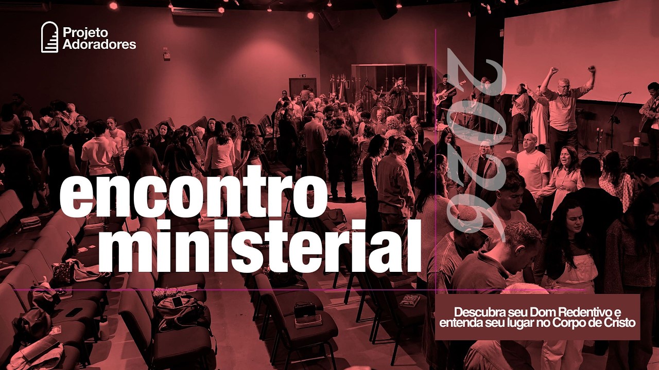 Descubra seu Dom Redentivo e entenda seu lugar no Corpo de Cristo | Encontro Ministerial | Dia 1