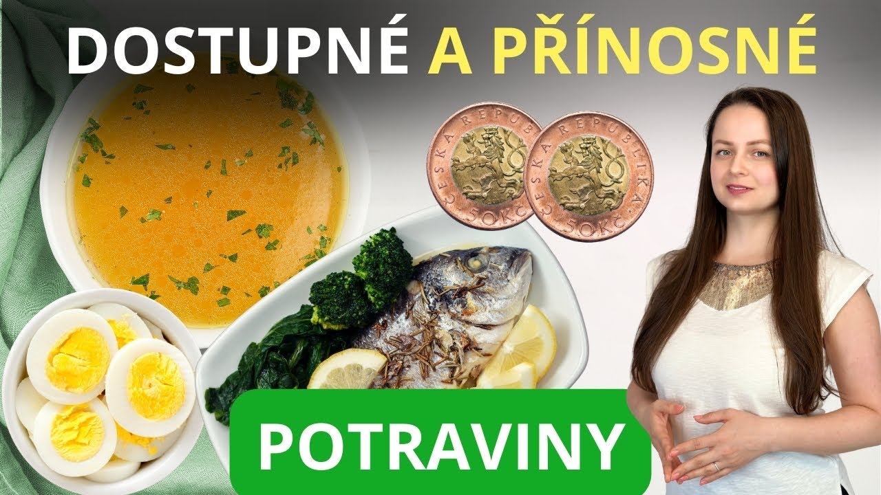Dostupné ZDRAVÉ potraviny / Jak se stravovat ZDRAVĚ a LEVNĚ? / Přínosné potraviny
