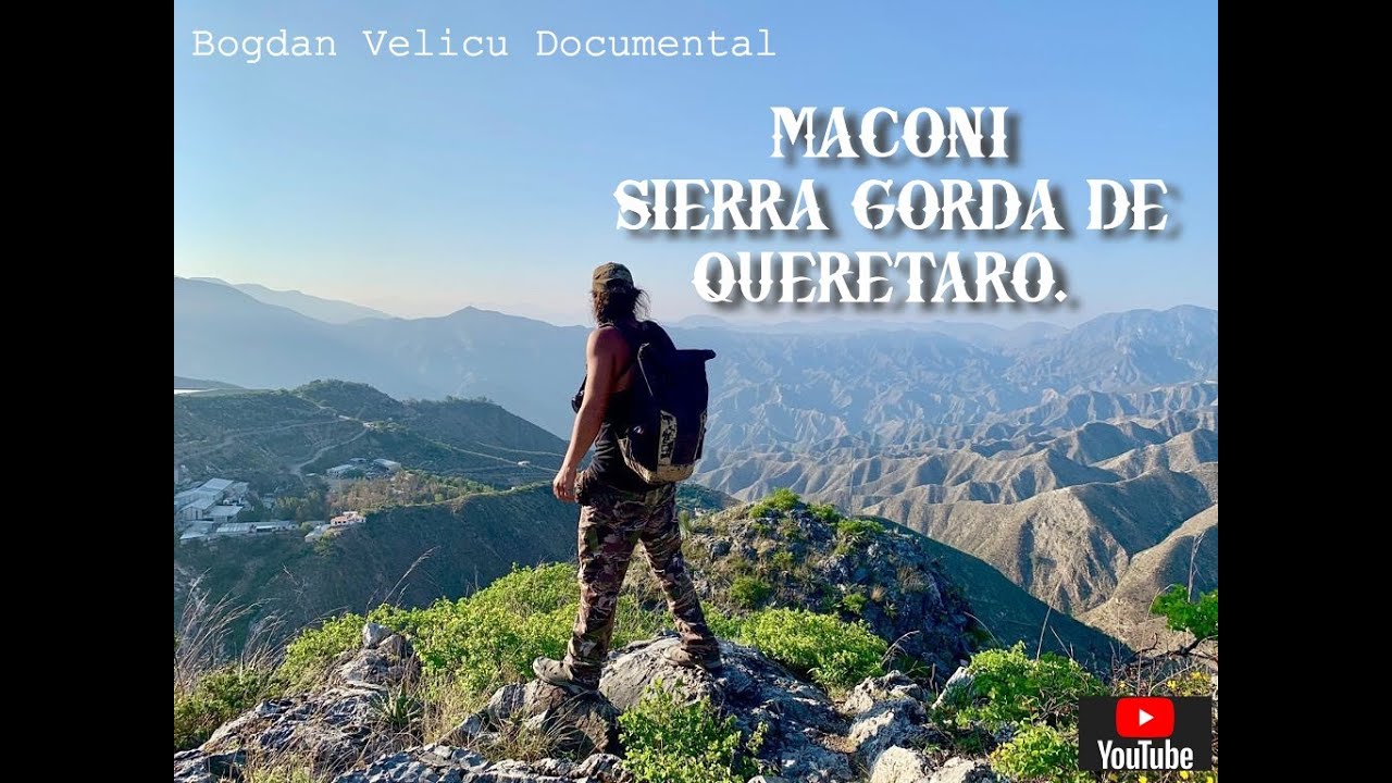 QUERETARO, La SIERRA GORDA, MACONI, CASCADA más GRANDE,  CAÑON del CARACOL. El semi-desierto.