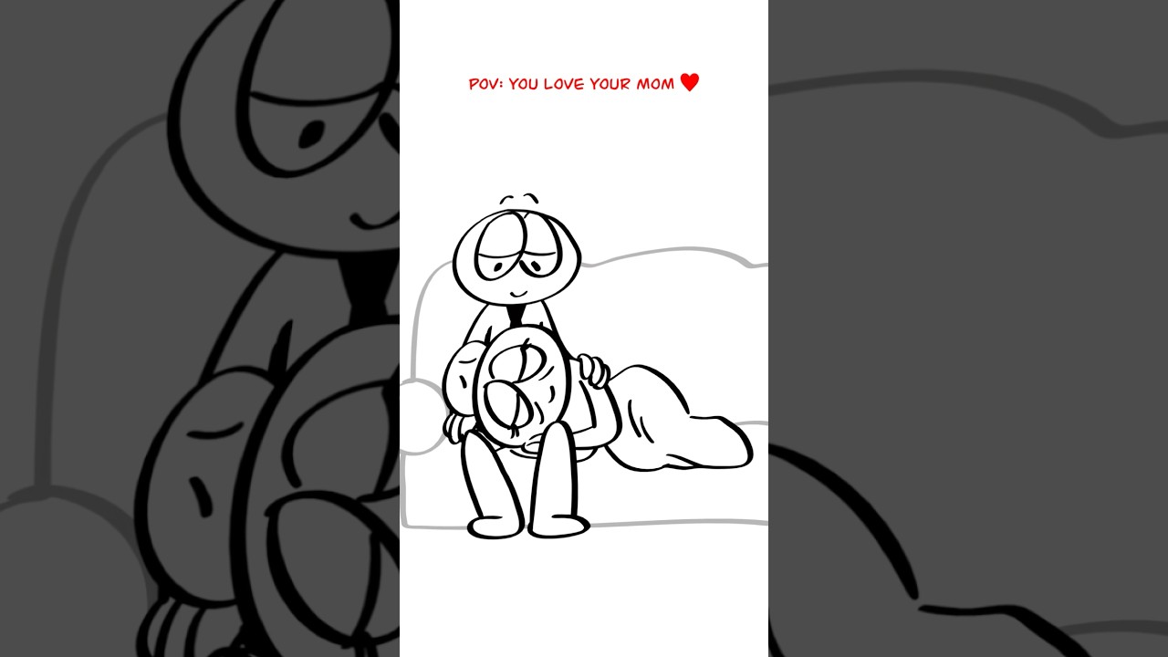 Love You, Mom ❤️ (Animation Meme) #shorts