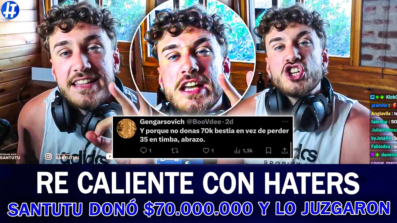 ¡COMO NUNCA! SANTUTU SE RE CALENTÓ con HATERS por QUERER DONAR 35.000USD a la PATAGONIA