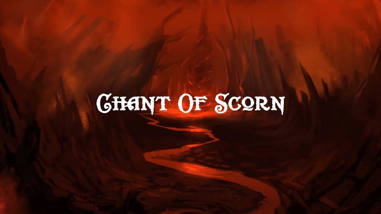 Chant Of Scorn (Lyric Video)
