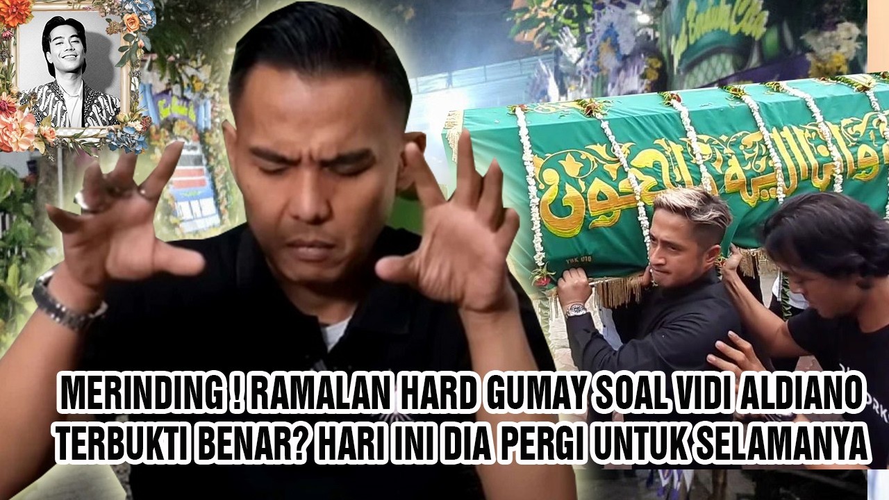 Vidi Aldiano Meninggal Dunia Hari Ini , Ramalan Hard Gumay Di awal Tahun 2026 Terbukti Ini?