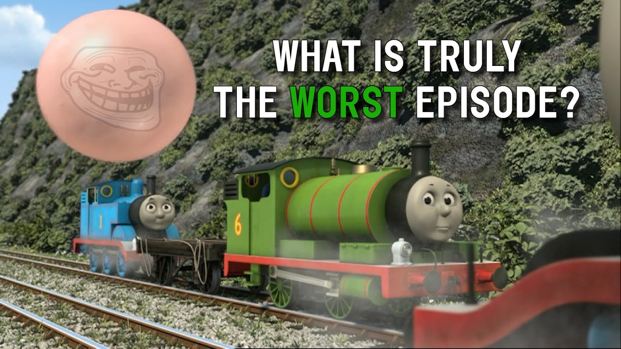 The Truly WORST Episodes of Thomas & Friends