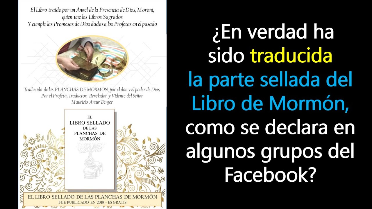 ¿Ha sido traducida la parte sellada del Libro de Mormón, como se declara en unos grupos de Facebook?