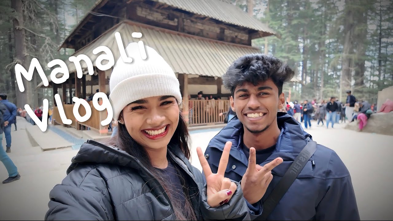 DAY 1 in MANALI With MY BOYFRIEND 🥰😘❤️| OFFICIALLY ASH