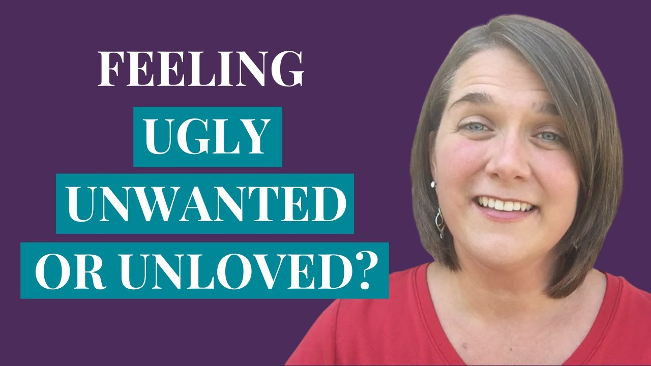 I Feel Ugly, Unloved and Unwanted and I Don't Know What To Do | The Girl No One Wanted