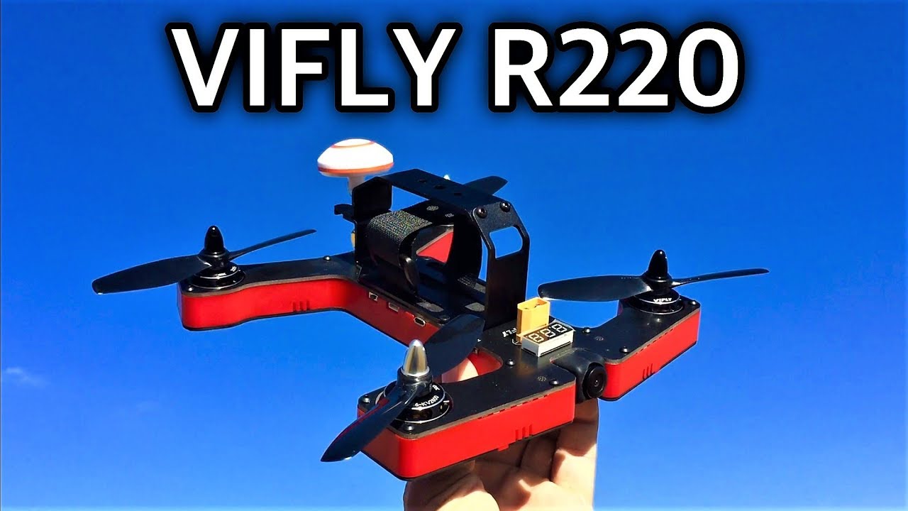 VIFLY R220 220mm Brushless FPV Racer