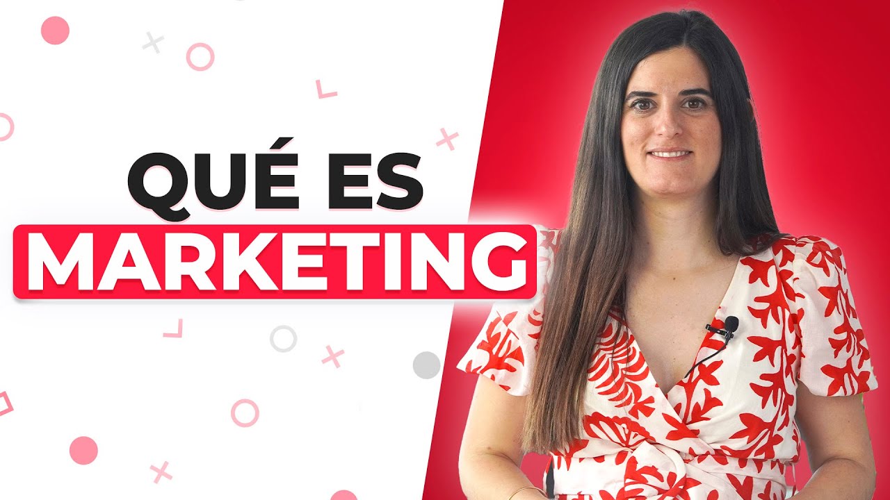 ¿Qué es Marketing? (2026) Definición, Cómo Funciona y Claves