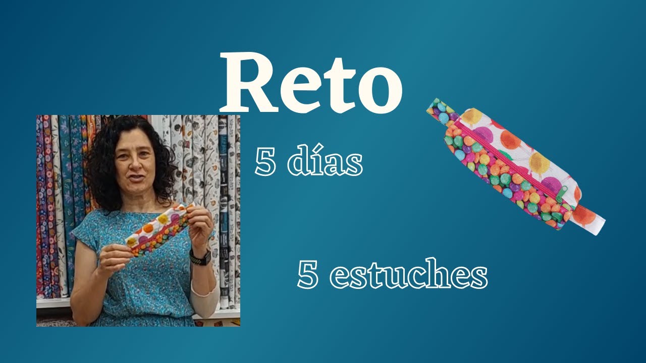 Reto 5 días, 5 estuches ✂🧵
