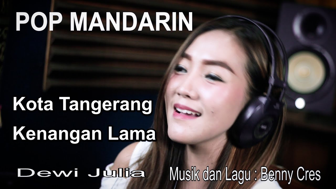 kota tangerang - kenangan lama - Dewi Julia