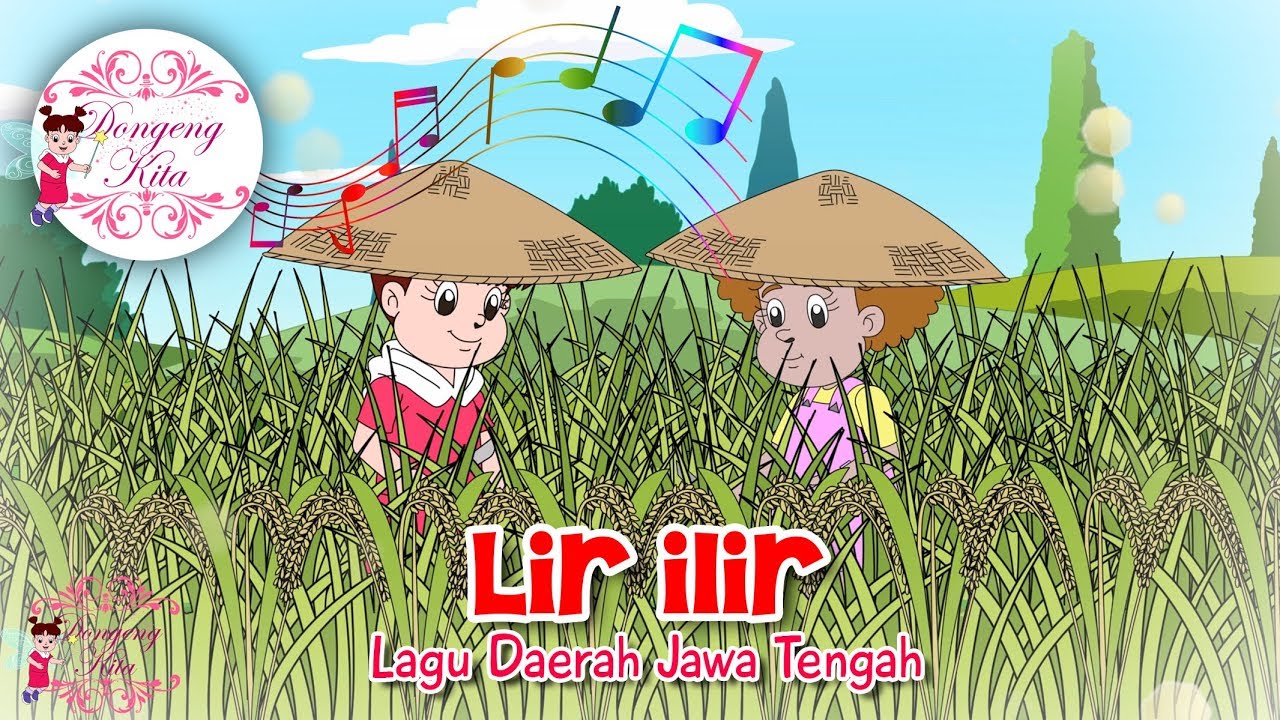 Lir Ilir| Lagu Daerah Jawa Tengah | Budaya Indonesia | Dongeng Kita