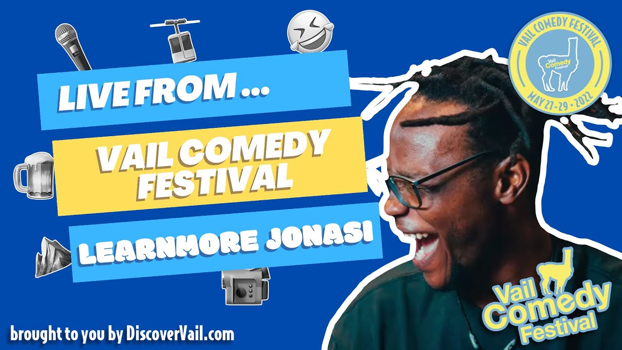 Live From Vail Comedy Festival 2022 Learnmore Jonasi