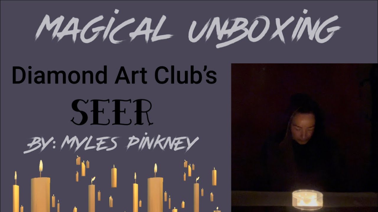 Diamond Painting Unboxing - My Magical Men Collection Canvas 1 DAC&rsquo;s &ldquo;Seer&rdquo; by Myles Pinkney
