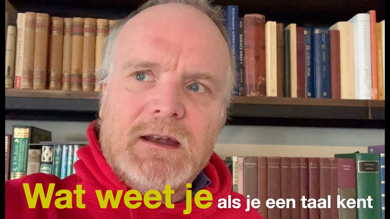 Wat weet je als je een taal spreekt?