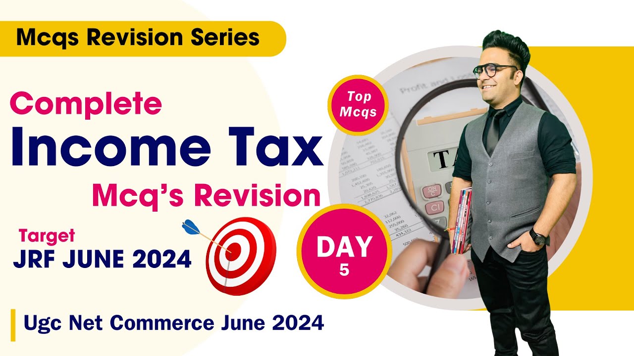 Ugc Net Commerce Income Tax Mcqs 2024 (Part-5) || Income Tax Nta Net || Ugc Net Commerce 2024