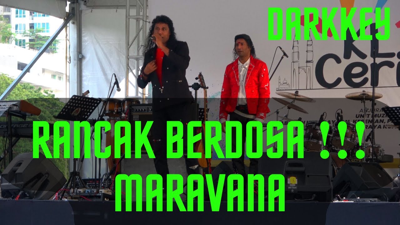 RANCAK BERDOSA  ❗️❗️❗️ Darkkey - Maravana  || KL STREET JAM  2022