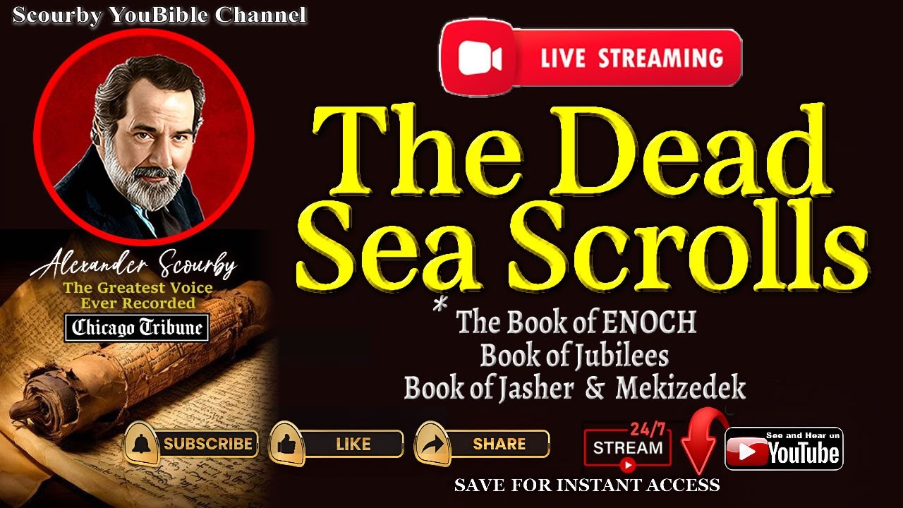 DEAD SEA SCROLLS - Live Stream, Book of Enoch, Jasher, Jubliess