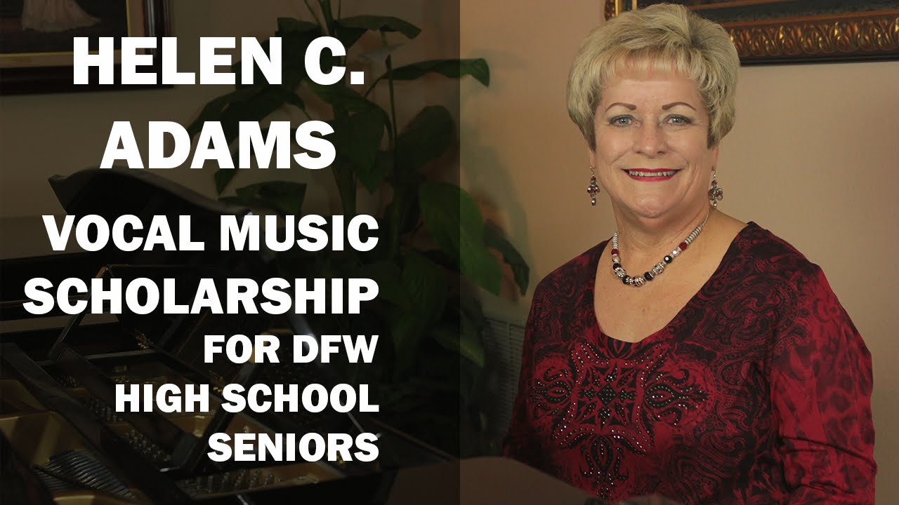 Helen C. Adams Vocal Music Scholarship l