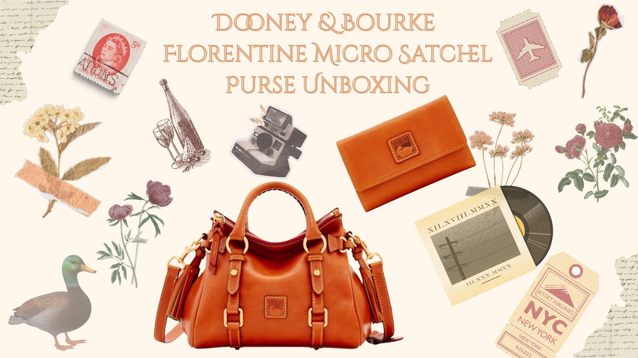 Dooney & Bourke Florentine Micro Satchel Purse Unboxing #DooneyandBouke #DooneyandBourkePartner
