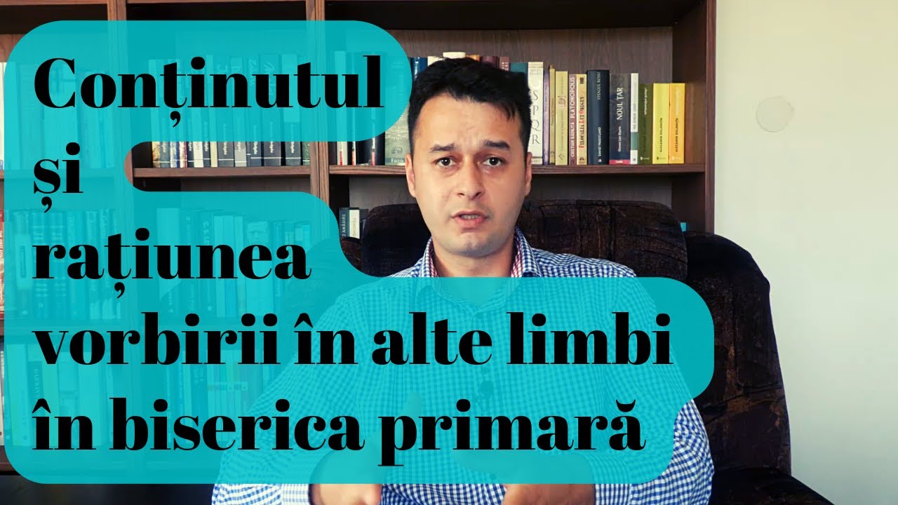 Conținutul și rațiunea vorbirii în alte limbi în biserica primară