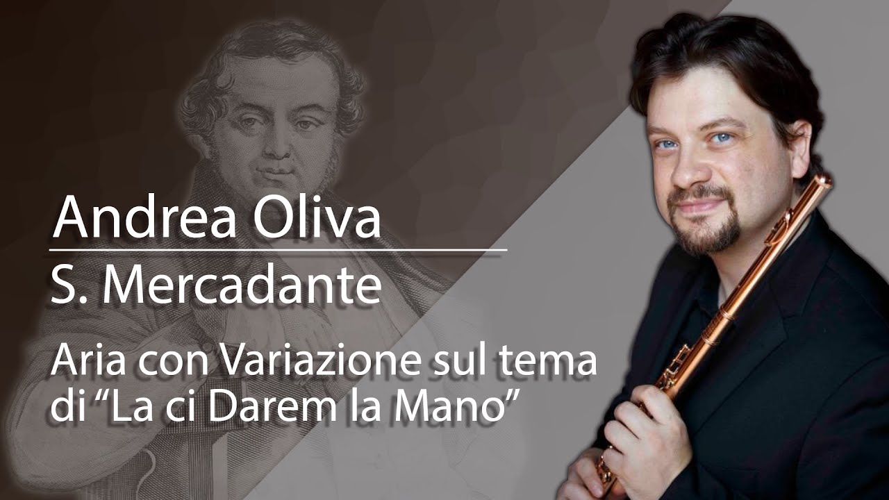Andrea Oliva plays Aria con Variazioni sul tema di "La ci darem la mano" by S. Mercadante