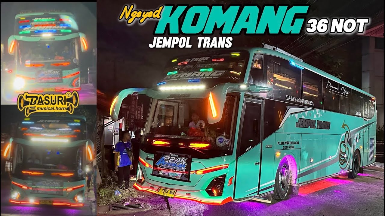 UNIT FENOMENAL 36 NOT ll NGOYOD “KOMANG” JEMPOL TRANS FULL TELOLET BASURI NADA TERBARU!