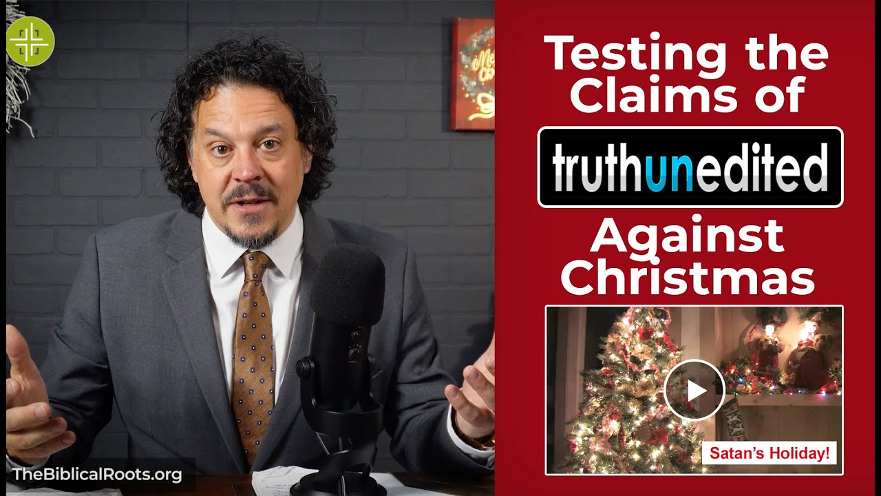 Testing Claims Against Christmas made by @Truthunedited