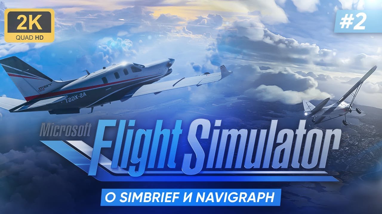 SIMBRIEF AND NAVIGRAPH TRAINING