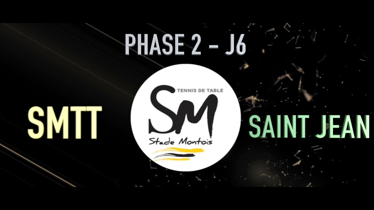 10 MAI 2025 SMTT / SAINT JEAN - N2 PHASE 2 J6