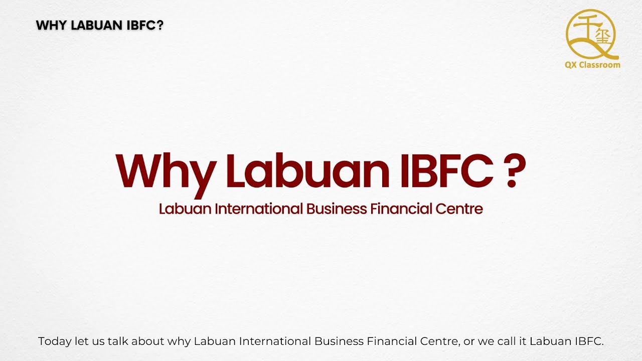 Why Labuan IBFC