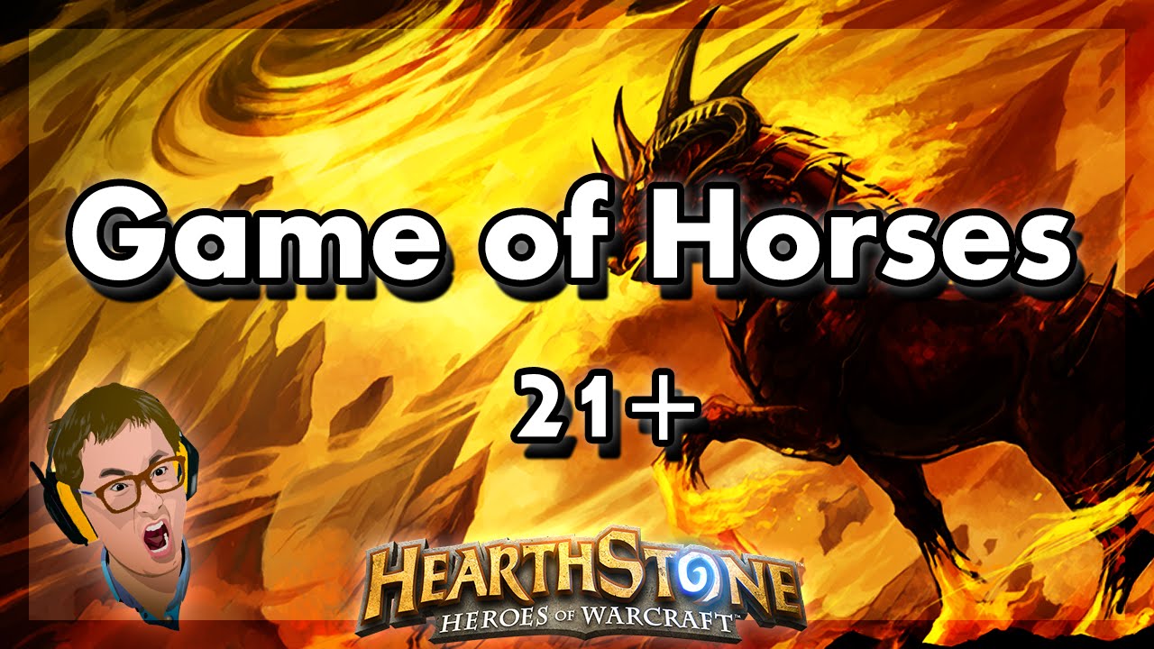 Hearthstone - The Game of Horses