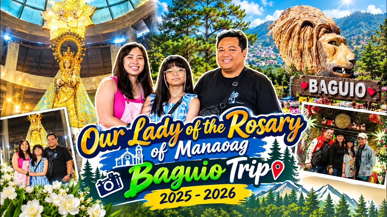 MANAOAG & BAGUIO TRIP 2025 - 2026