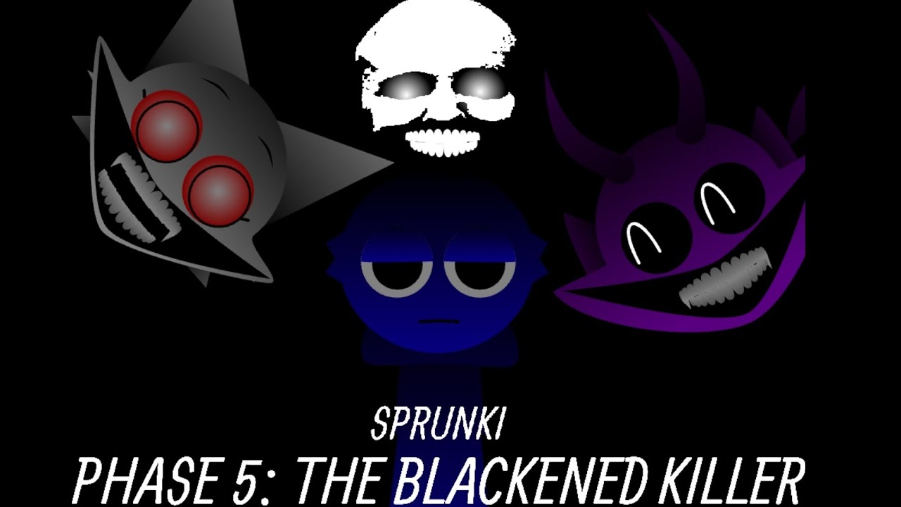 Sprunki Phase 5:The Blackened Killer Mix