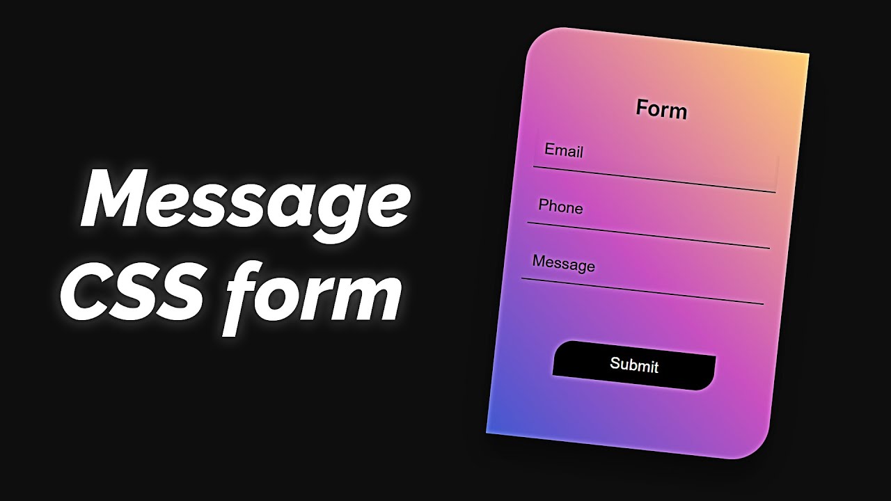 Create a nice Contact (message) form using HTML and CSS