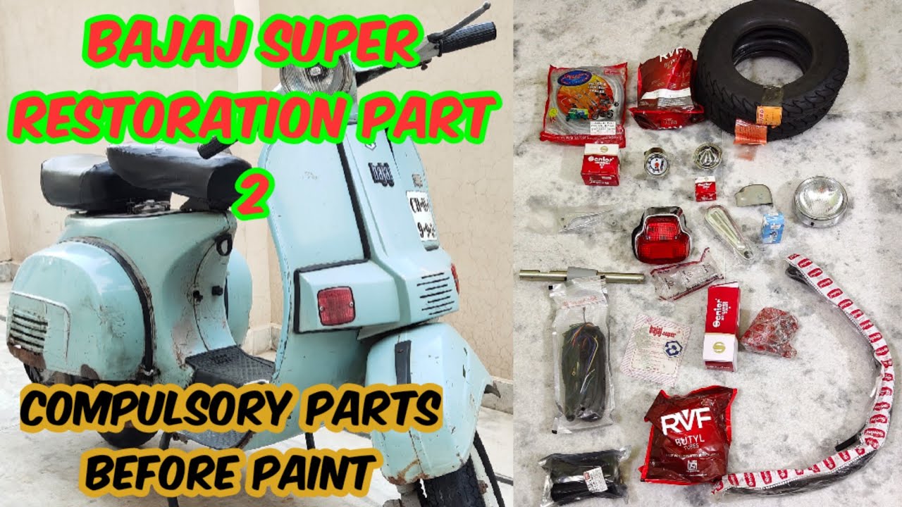 BAJAJ SUPER 1991 MODEL RESTORATION PART 2 ( PRICE OF SPARES )