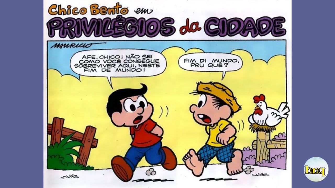 Chico Bento- Privilégios @hnquadrinhos