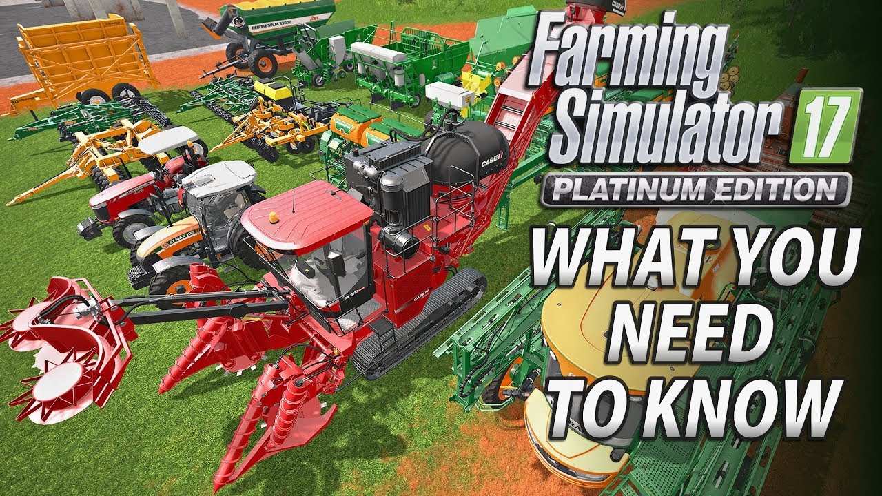Farming Simulator 17 Platinum Edition | What You Need to Know