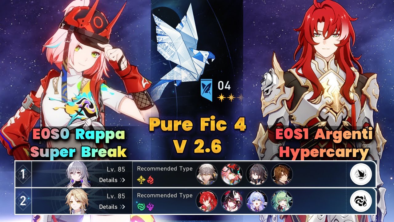 E0S0 Rappa Super Break & E0S1 Argenti Hypercarry | New PureFiction 4 | V2.6 | 3 Stars | HSR |