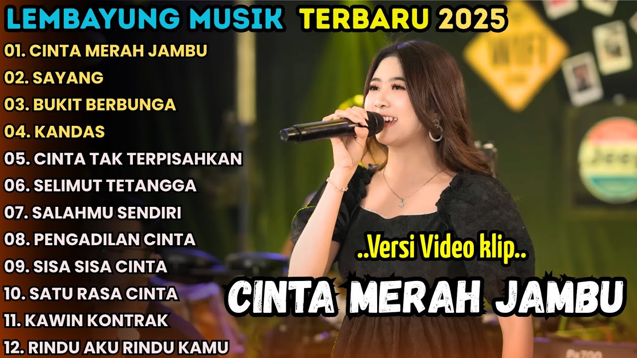 CINTA MERAH JAMBU - SAYANG - BUKIT BERBUNGA - LEMBAYUNG  MUSIC FULL ABUM TERBARU 2025 || OCHI ALVIRA