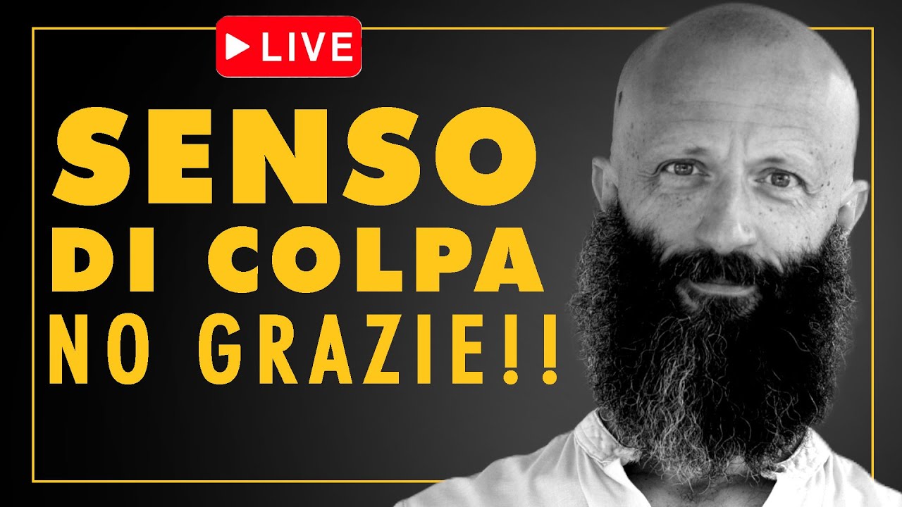 🧠Come Liberarsi del Senso di Colpa/ LIVE 295